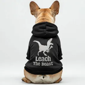 Leach The Beast - Personalized French Bulldog Hoodies with Funny Quotes – Stylish, Cozy, and Premium 100% Cotton