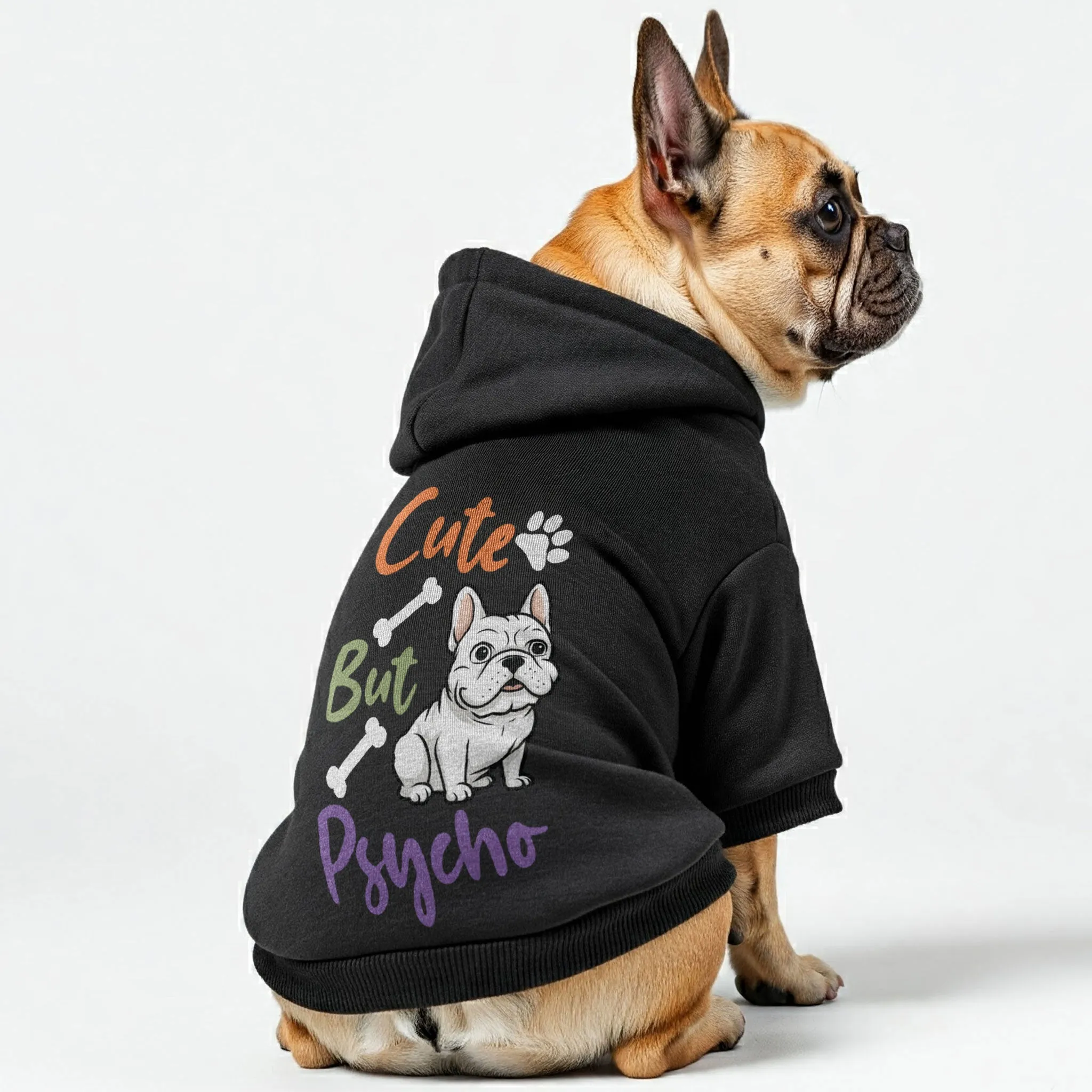 Psycho - Personalized French Bulldog Hoodies with Funny Quotes – Stylish, Cozy, and Premium 100% Cotton